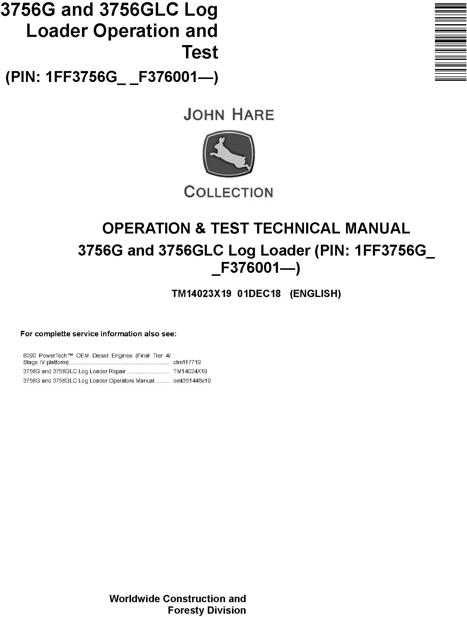 John Deere 3756G 3756GLC Log Loader Operation Test Technical Manual TM14023X19