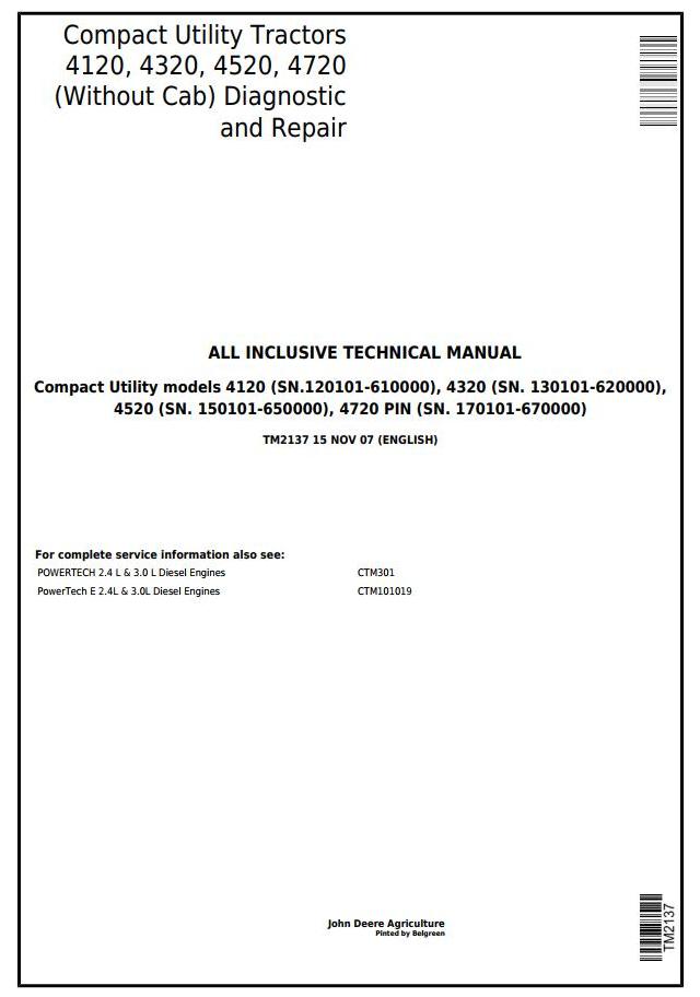 John Deere 4120 4320 4520 4720 Compact Utility Tractor without Cab Diagnostic Repair Technical Manual TM2137