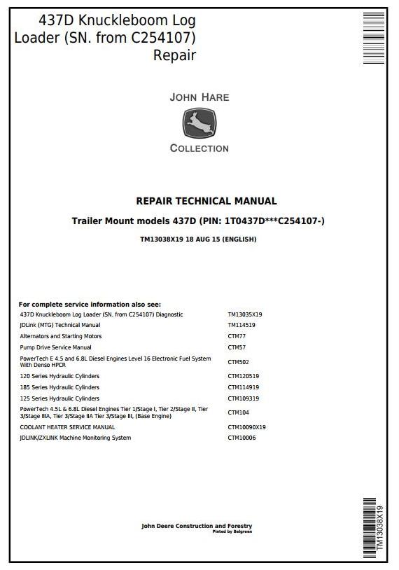 John Deere 437D Knuckleboom Trailer Mount Log Loader Repair Technical Manual TM13038X19