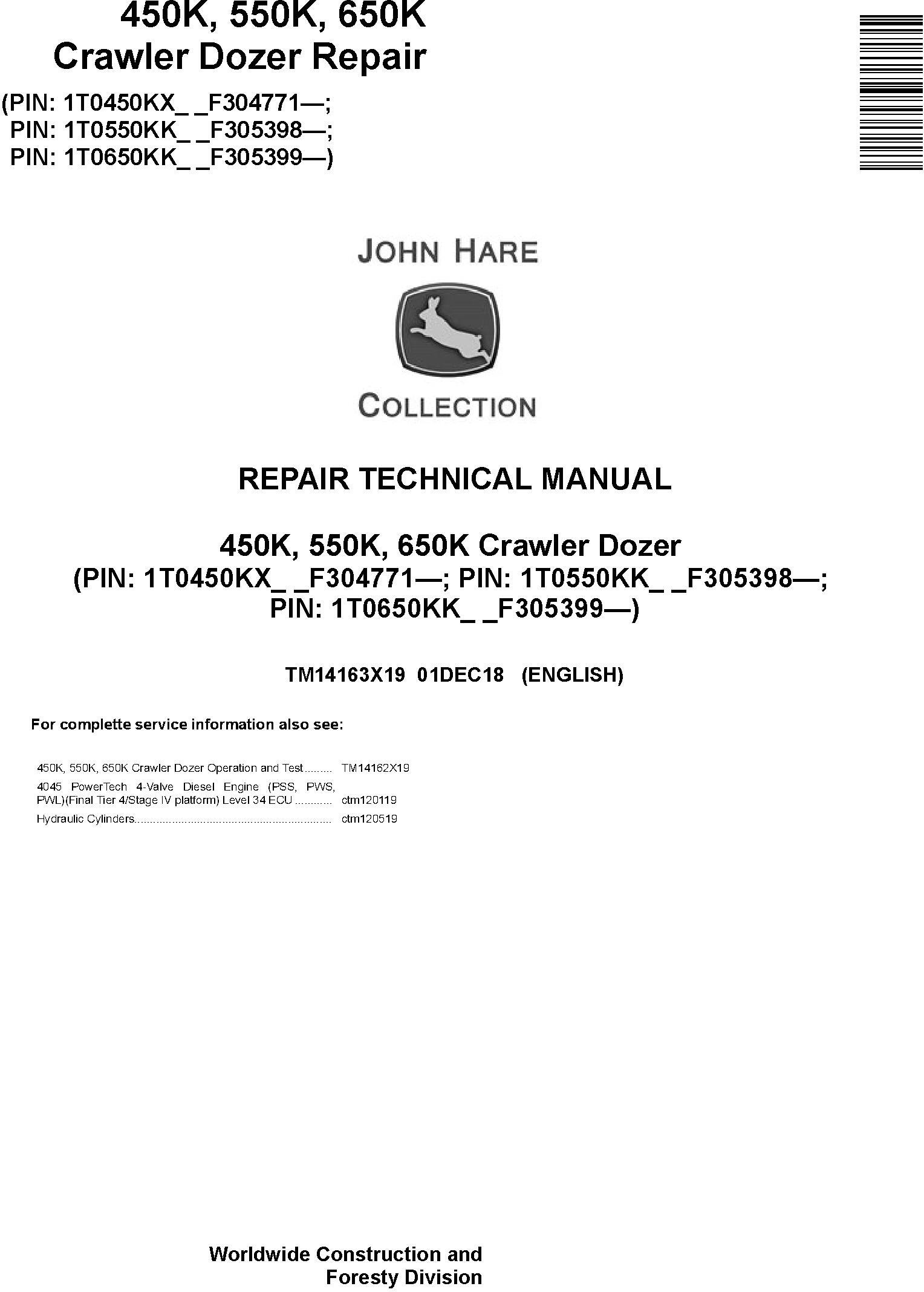 John Deere 450K 550K 650K Crawler Dozer Repair Technical Manual TM14163X19