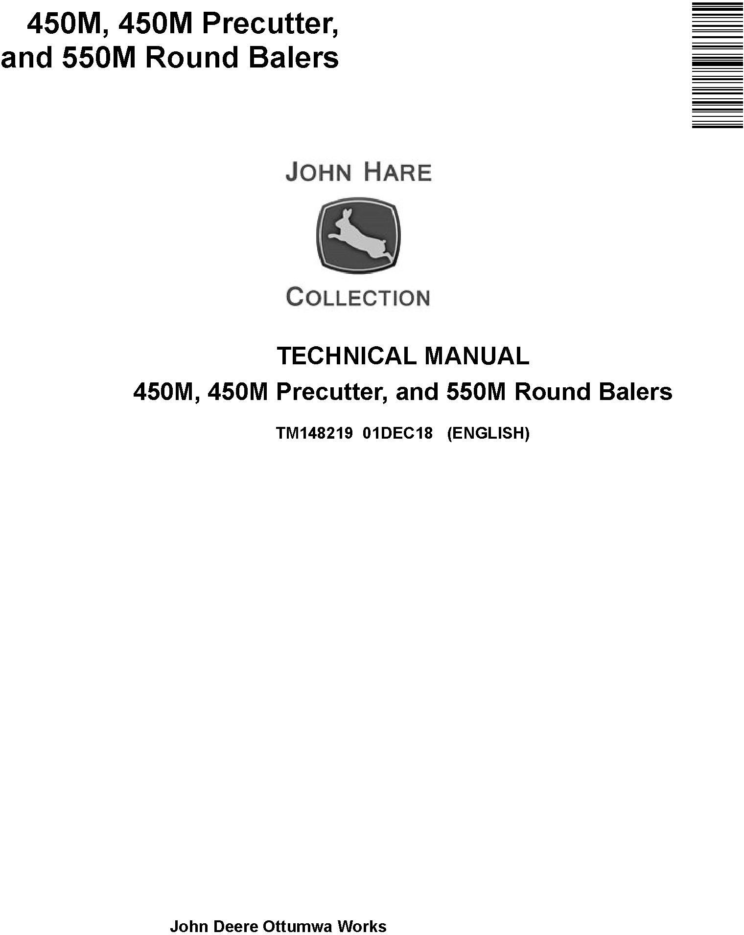 John Deere 450M 550M Precutter Round Balers Technical Manual TM148219