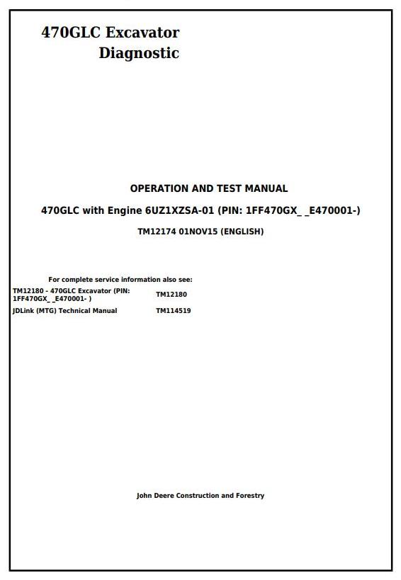 John Deere 470GLC Excavator Diagnostic Operation Test Manual TM12174