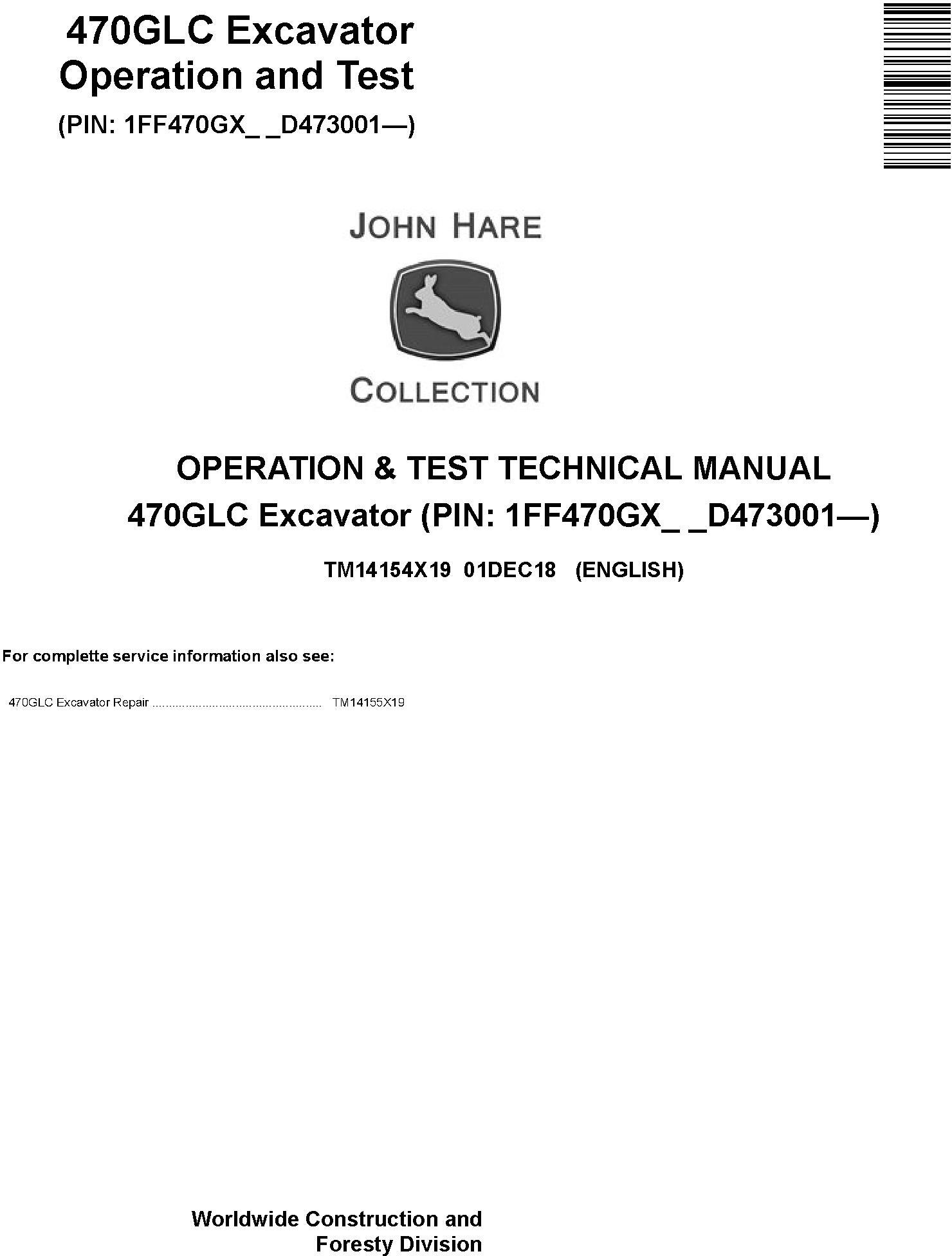 John Deere 470GLC Excavator Operation Test Technical Manual TM14154X19