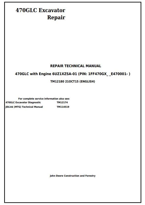 John Deere 470GLC Excavator Repair Technical Manual TM12180