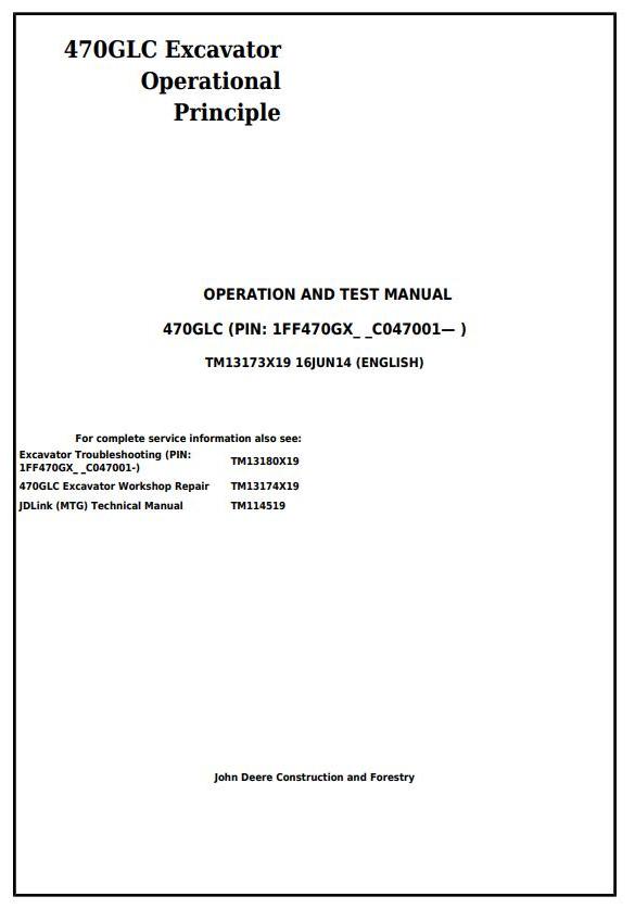John Deere 470GLC Excavator Troubleshooting Operation Test Manual TM13173X19