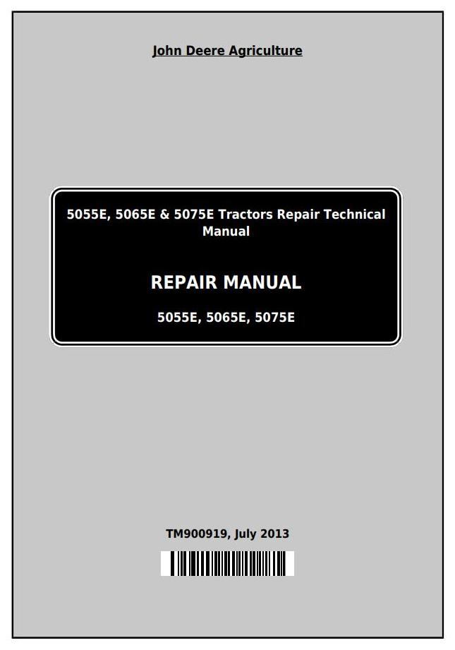 John Deere 5055E 5065 5075E Tractor Repair Technical Manual TM900919