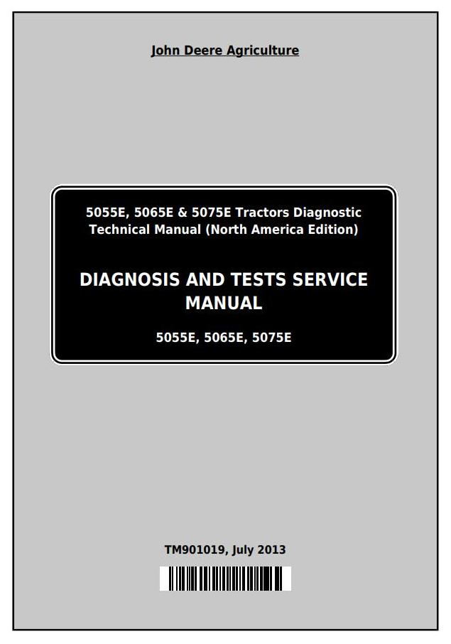 John Deere 5055E 5065E 5075E Tractor Diagnostic Test Service Manual TM901019