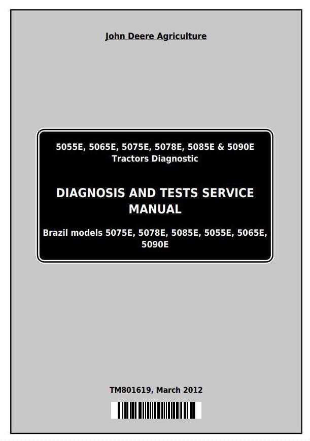 John Deere 5055E to 5090E Tractor Diagnostic Test Service Manual TM801619