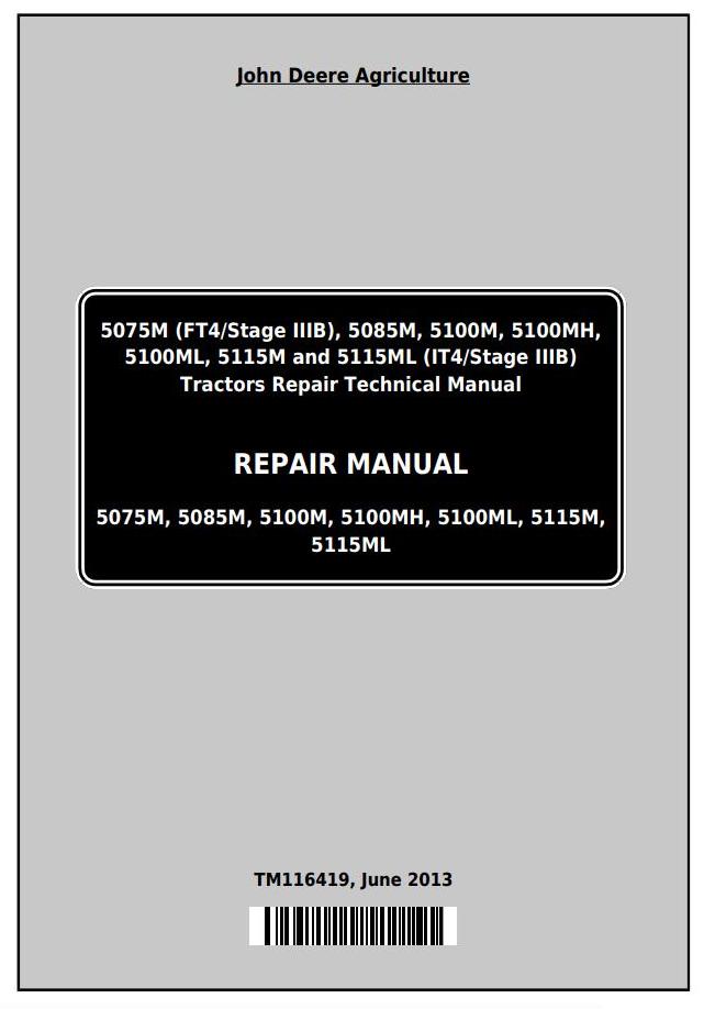 John Deere 5075M 5085M 5100M 5100MH 5100ML 5115M 5115ML Tractor Repair Technical Manual TM116419