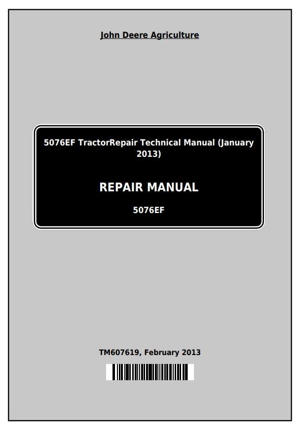 John Deere 5076EF Tractor Repair Technical Manual TM607619