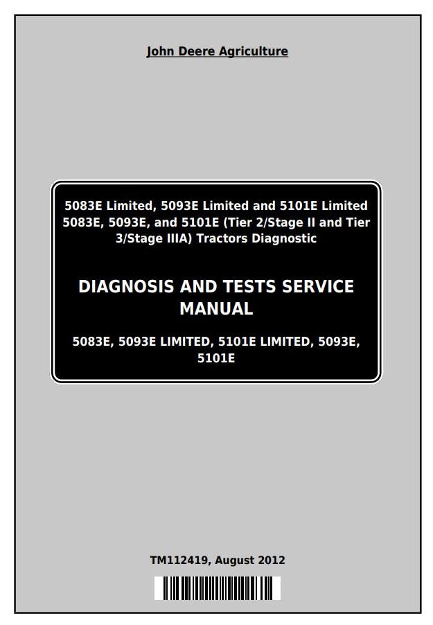 John Deere 5083E 5093E 5101E Limited Tractor Diagnostic Test Service Manual TM112419