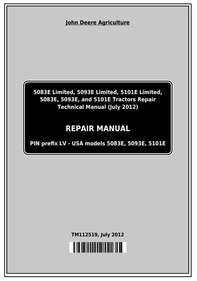John Deere 5083E 5093E 5101E Limited Tractor Repair Technical Manual TM112519