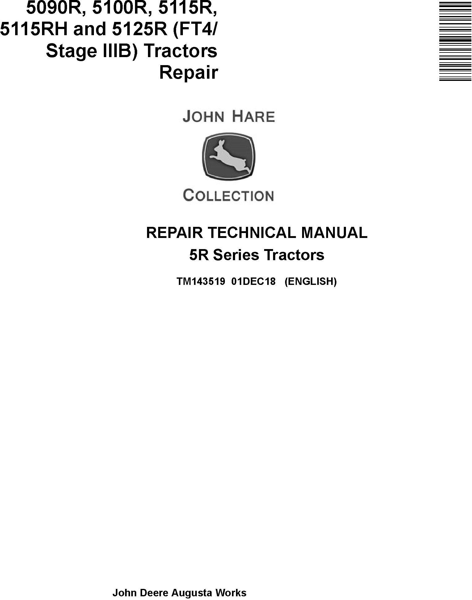 John Deere 5090R 5100R 5115R 5115RH 5125R Tractor Repair Technical Manual TM143519