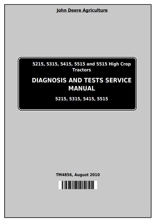 John Deere 5215 5315 5415 5515 Tractor Diagnosis Test Service Manual TM4856