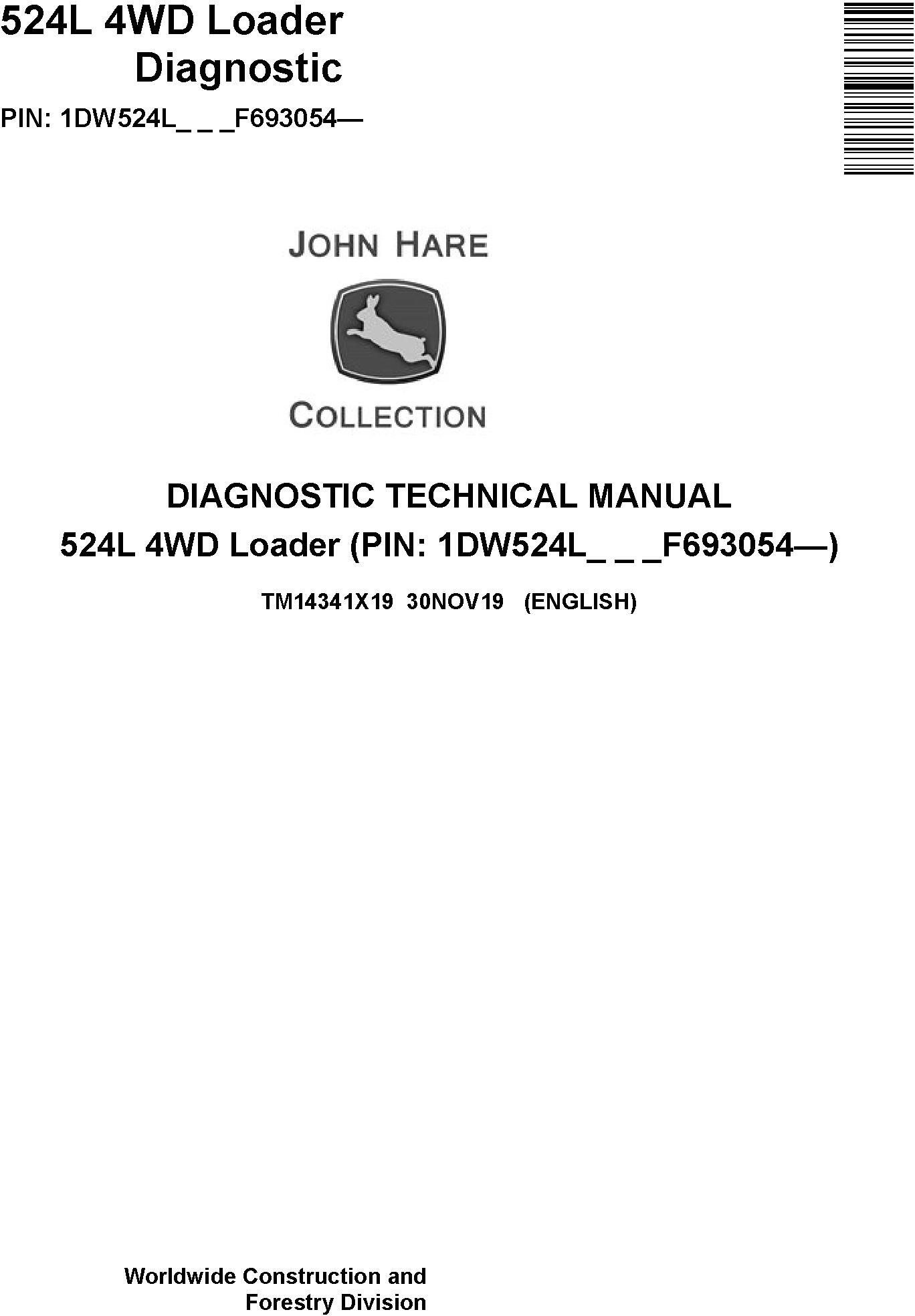 John Deere 524L 4WD Loader Diagnostic Technical Manual TM14341X19