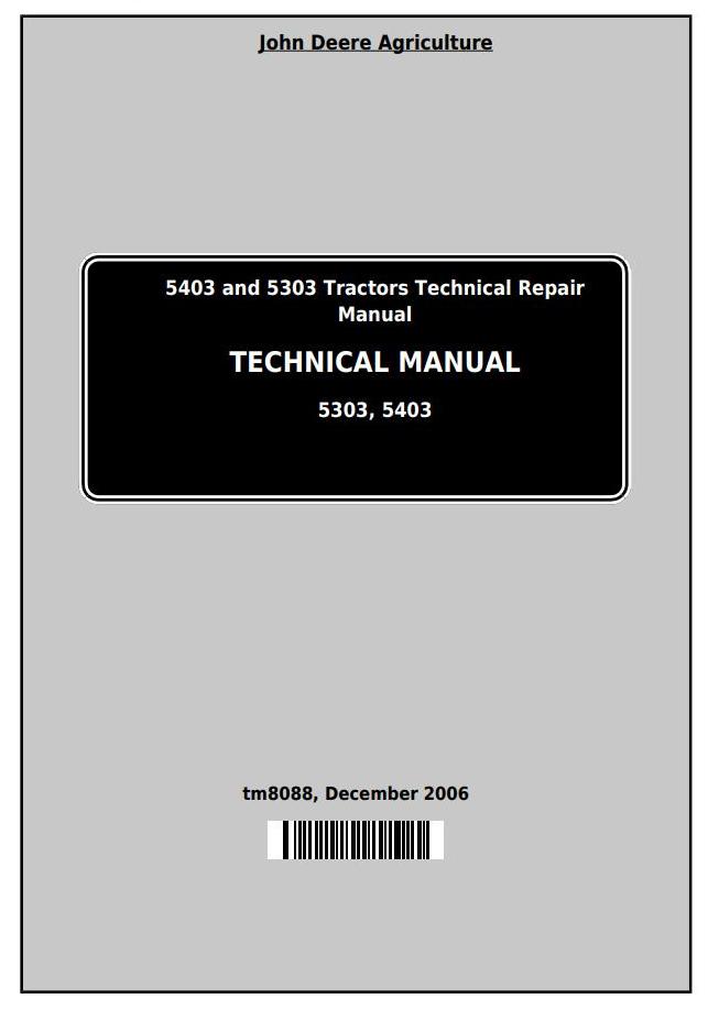 John Deere 5303 5403 Tractor Technical Repair Manual TM8088