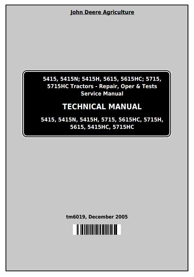 John Deere 5415 5415N 5415H 5615 5615HC 5715 5715HC Tractor Technical Manual TM6019