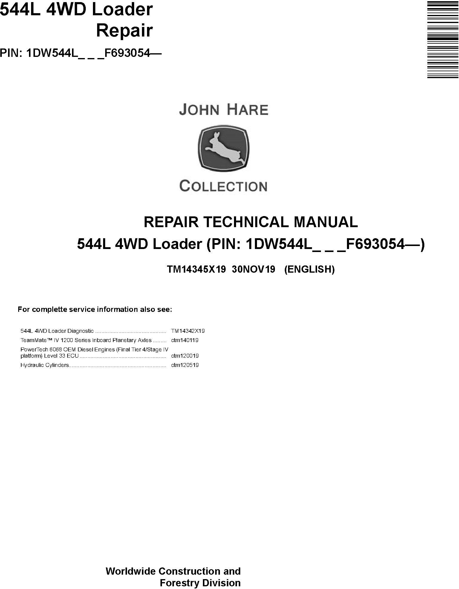 John Deere 544L 4WD Loader Repair Technical Manual TM14345X19