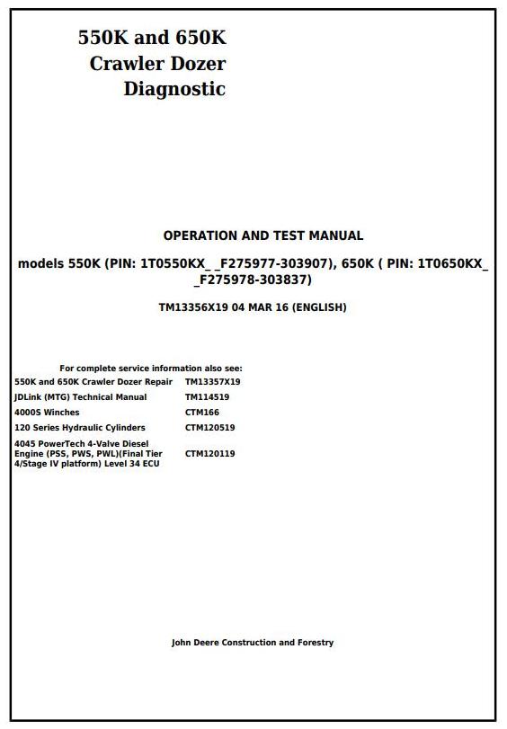 John Deere 550K 650K Crawler Dozer Diagnostic Operation Test Manual TM13356X19