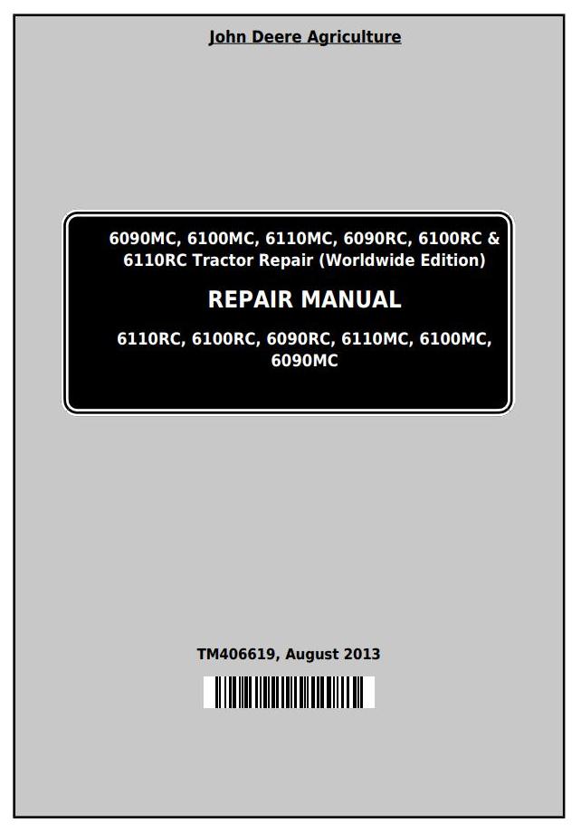 John Deere 6090MC to 6110RC Tractor Repair Manual TM406619