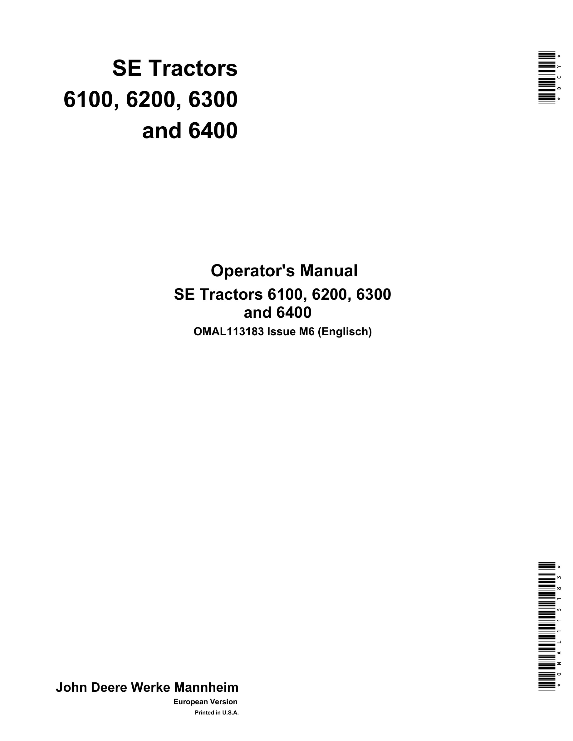 John Deere 6100, 6200, 6300 6400 Se Tractors Operator Manuals OMAL113183-1