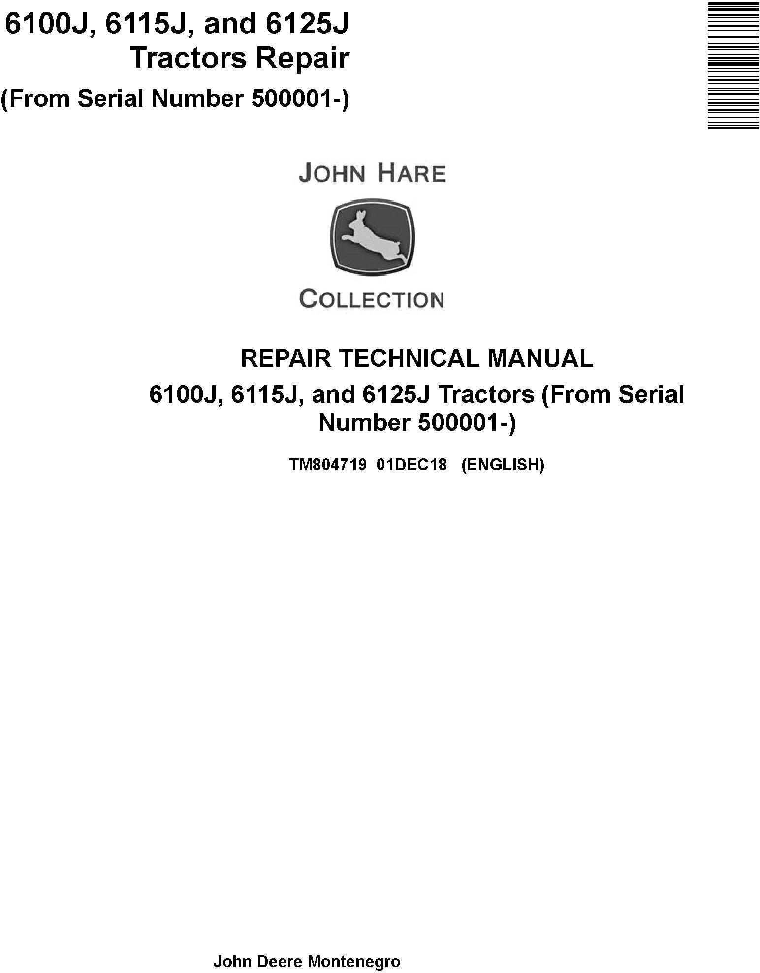 John Deere 6100J 6115J 6125J Tractor Repair Technical Manual TM804719