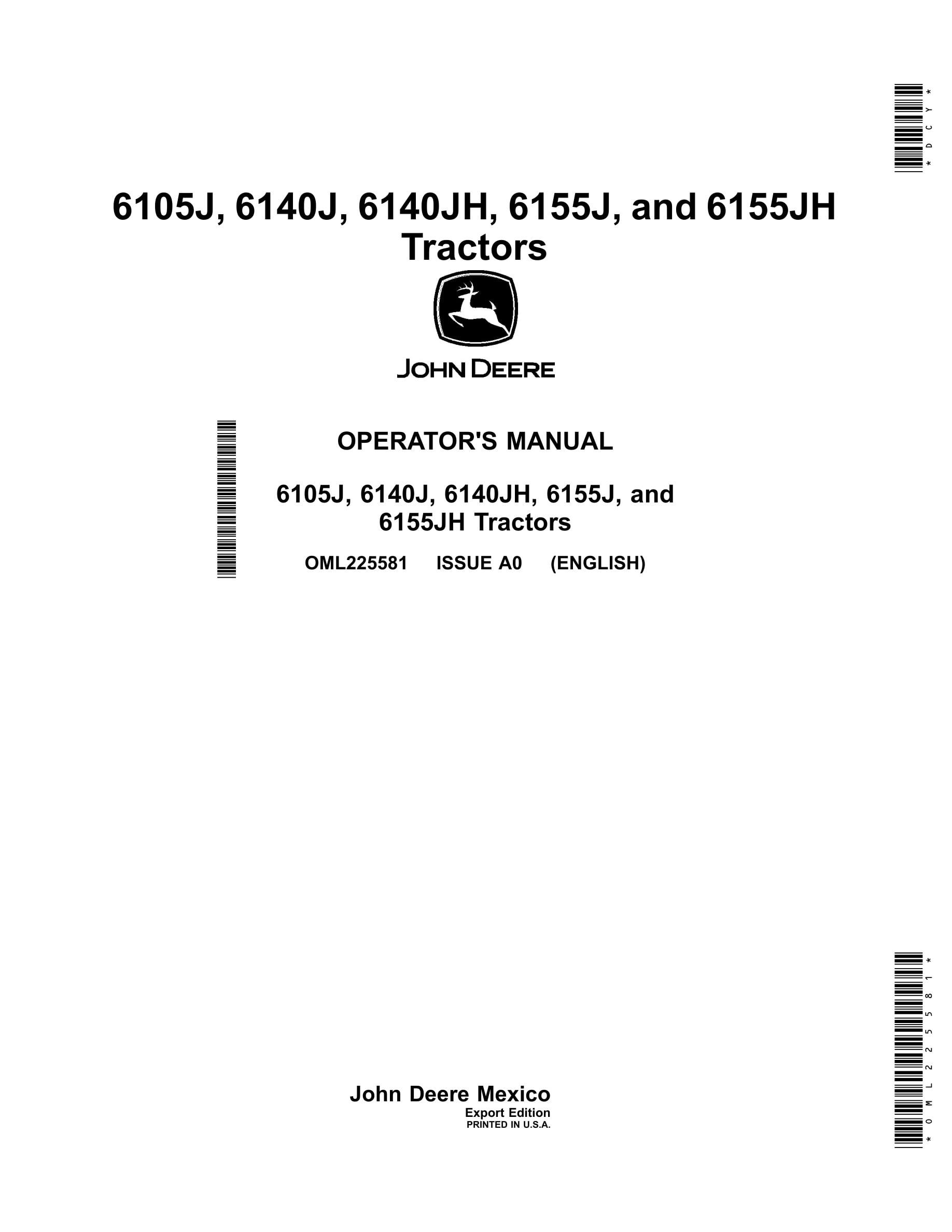 John Deere 6105j, 6140j, 6140jh, 6155j, And 6155jh Tractors Operator Manuals OML225581-1