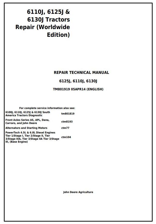 John Deere 6110J 6125J 6130J Tractor Repair Technical Manual TM801919