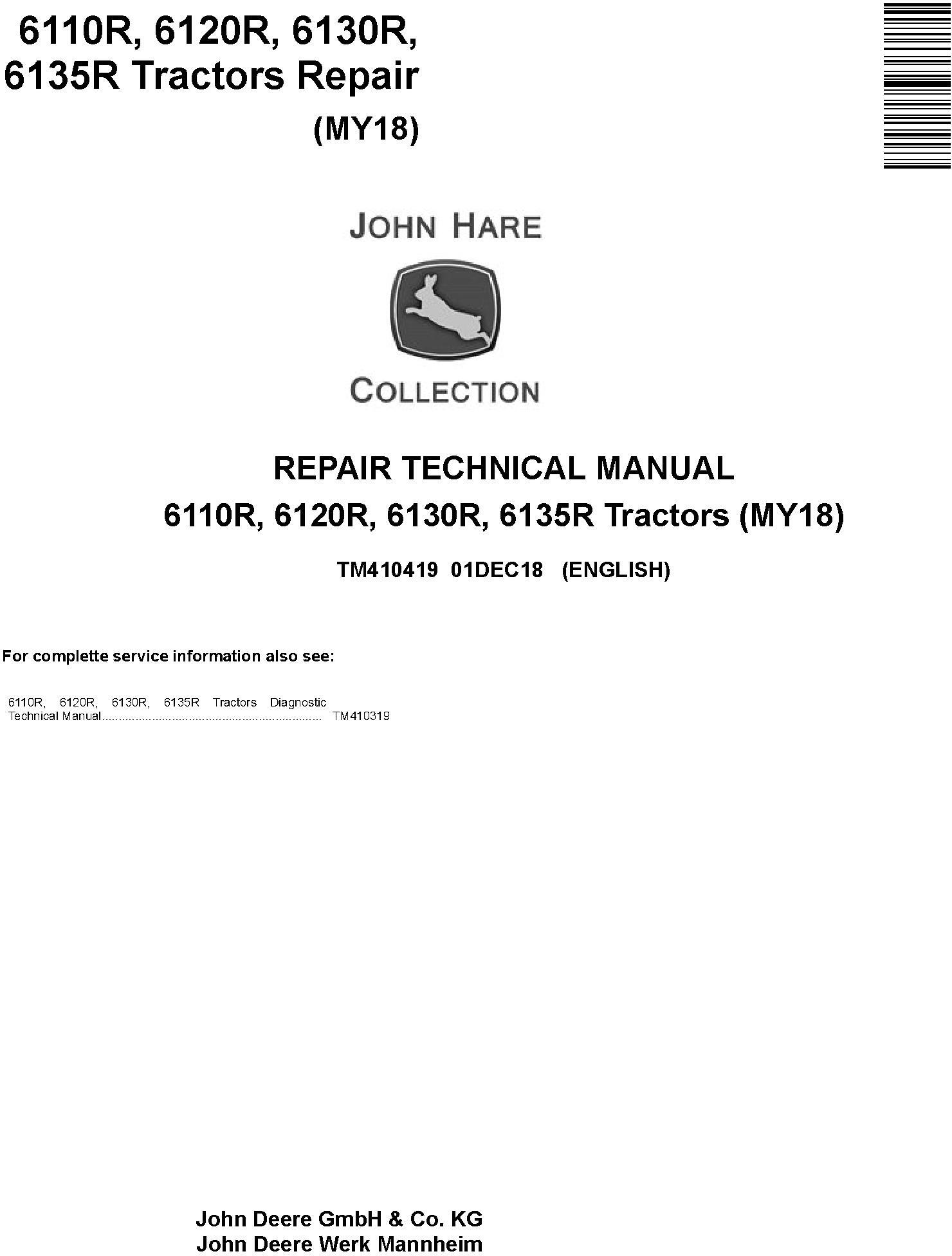 John Deere 6110R 6120R 6130R 6135R Tractor Repair Technical Manual TM410419
