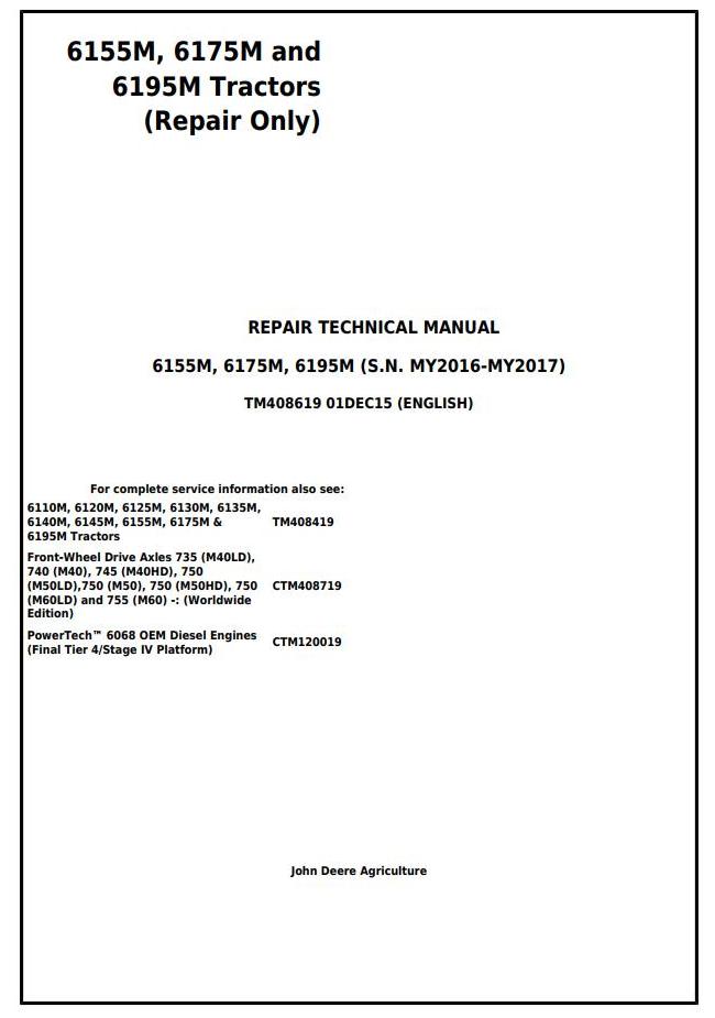John Deere 6145M 6155M 6175M 6195M Tractor Repair Technical Manual TM408619