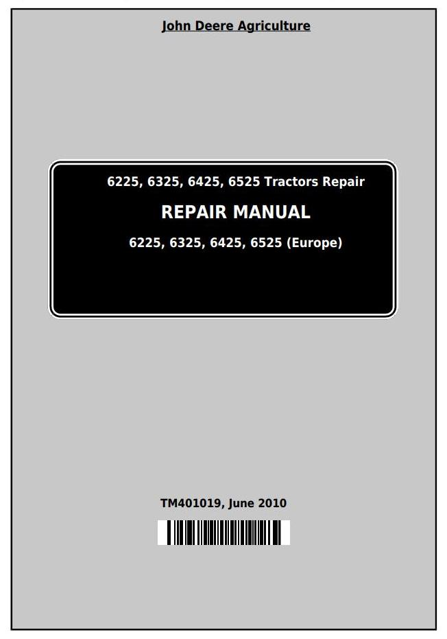 John Deere 6225 6325 6425 6525 (European) Tractor Repair Manual TM401019