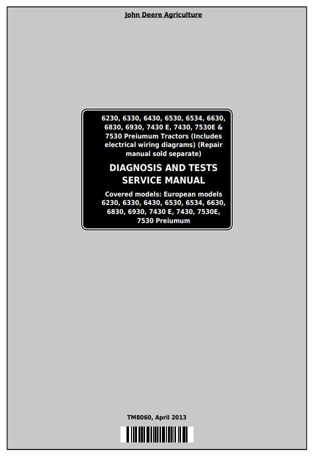 John Deere 6230-6530 6534 7430E 7430 7530E 7530 Premium EU Tractor Diagnosis Test Service Manual TM8060