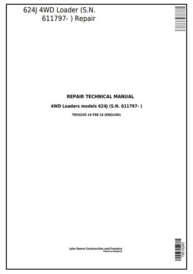 John Deere 624J 4WD Loader Repair Technical Manual TM10245