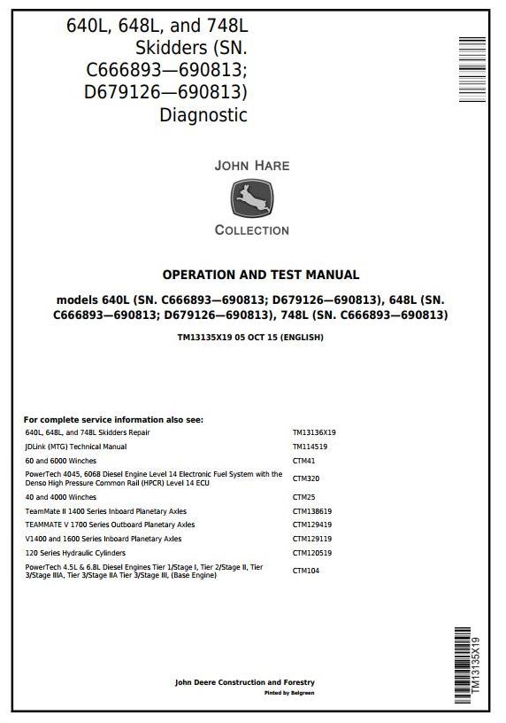John Deere 640L 648L 748L Skidder Diagnostic Operation Test Manual TM13135X19