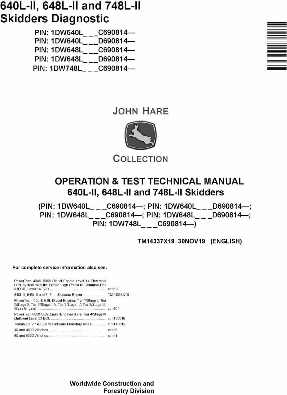 John Deere 640L-II 648L-II 748L-II Skidder Diagnostic Operation Test Manual TM14337X19