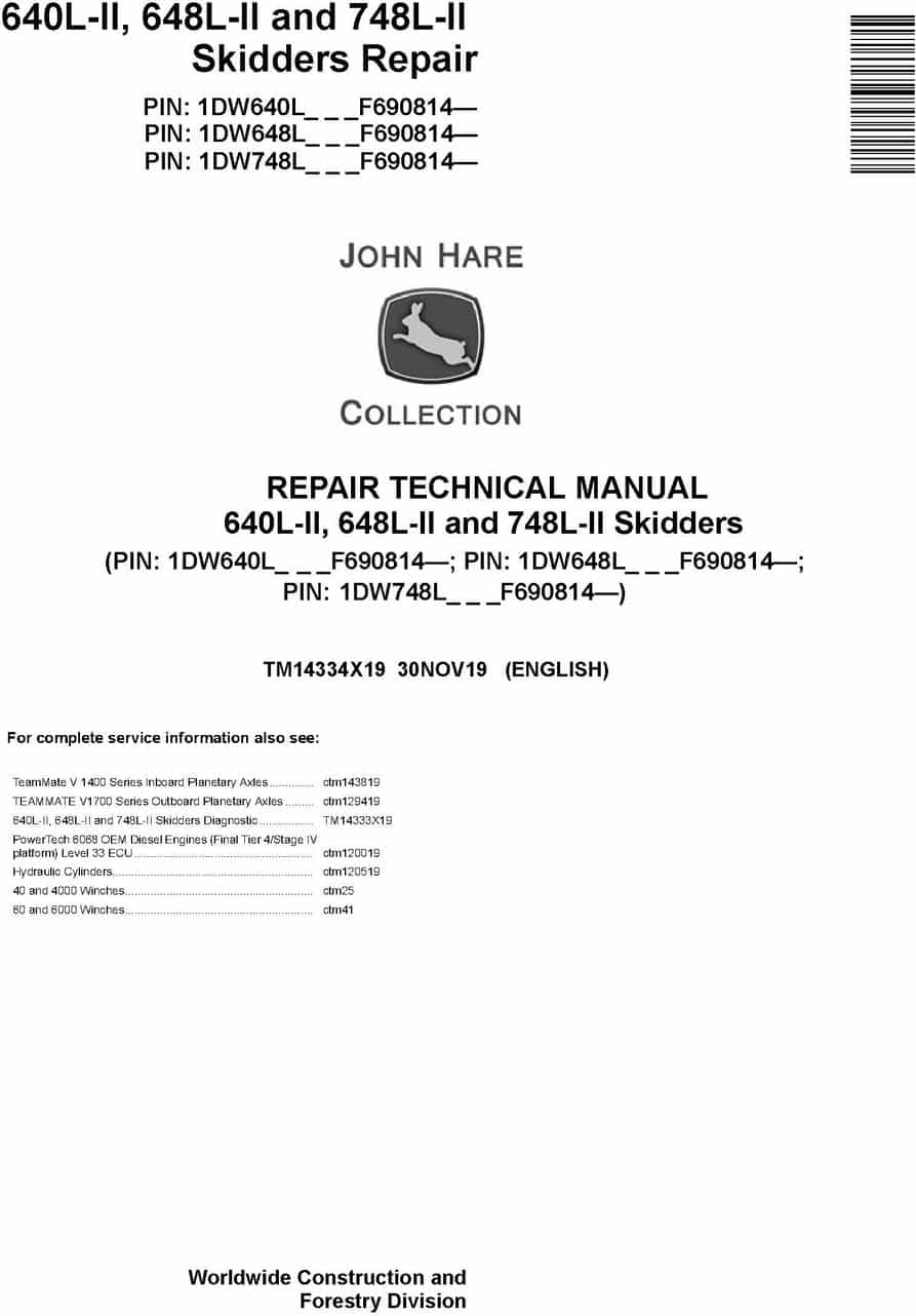 John Deere 640L-II 648L-II 748L-II Skidder Repair Technical Manual TM14334X19