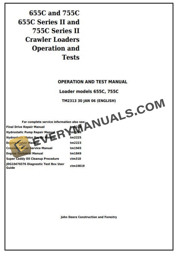 John Deere 655C 755C Series II Crawler Loaders Operation Test Manual TM2313