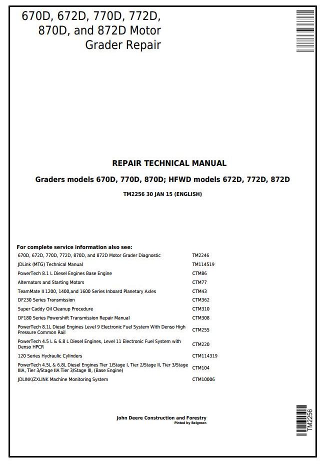 John Deere 670D 672D 770D 772D 870D 872D Motor Grader Repair Technical Manual TM2256