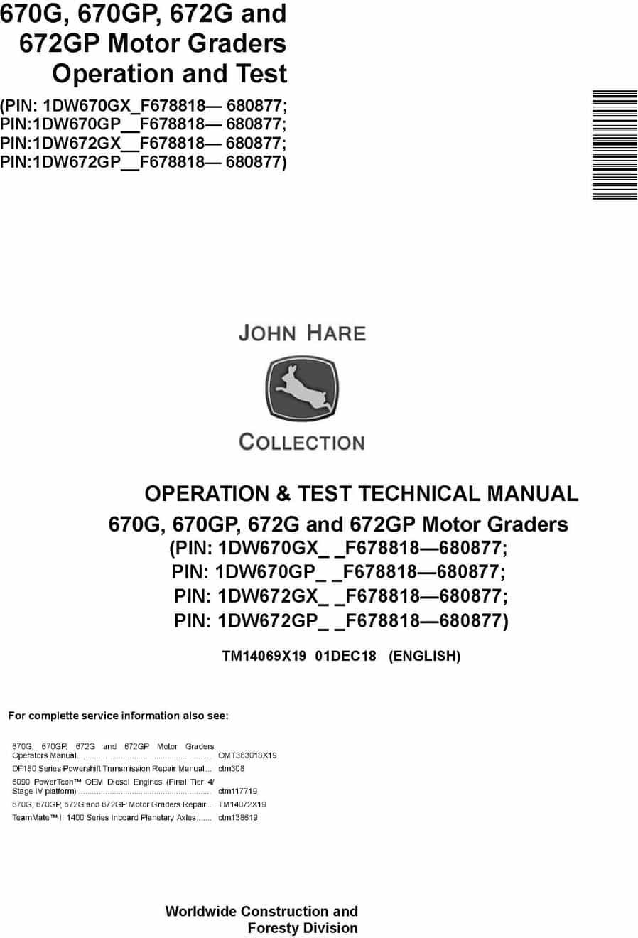 John Deere 670G 670GP 672G 672GP Motor Grader Operation Test Technical Manual TM14069X19