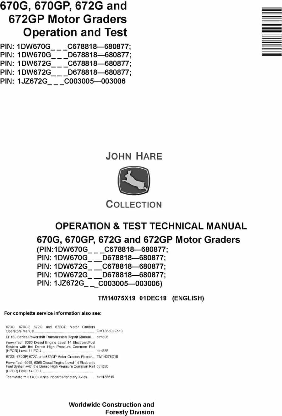 John Deere 670G 670GP 672G 672GP Motor Grader Operation Test Technical Manual TM14075X19
