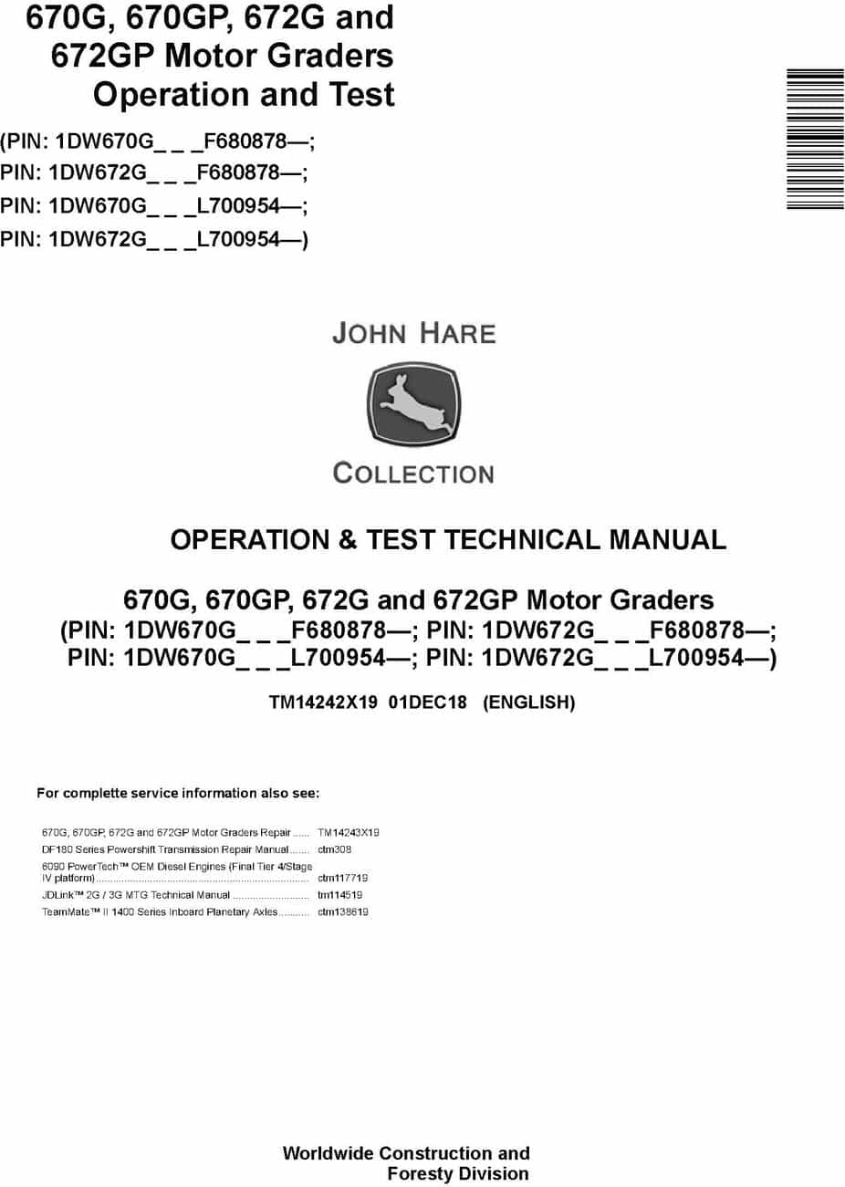 John Deere 670G 670GP 672G 672GP Motor Grader Operation Test Technical Manual TM14242X19