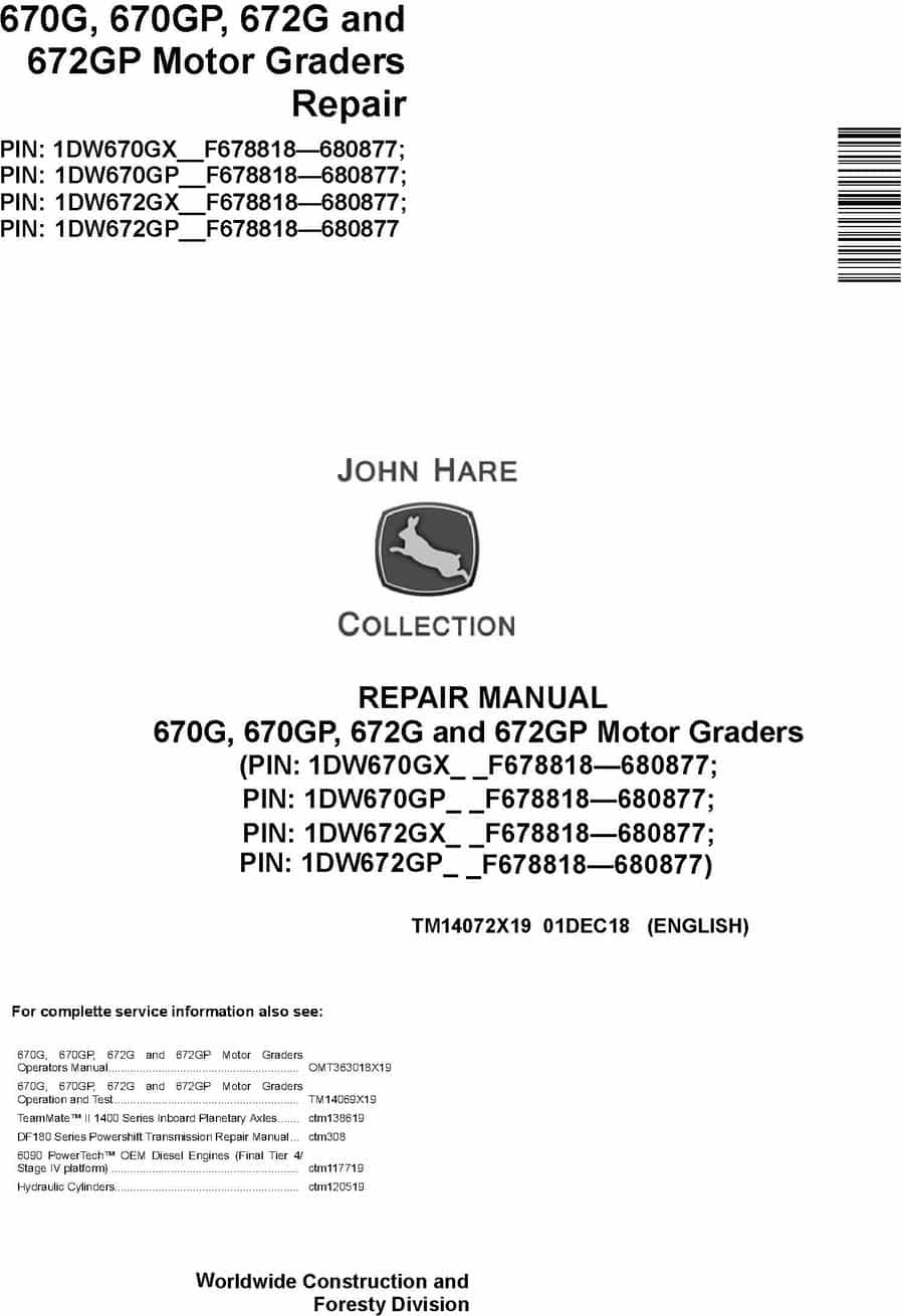 John Deere 670G 670GP 672G 672GP Motor Grader Repair Manual TM14072X19