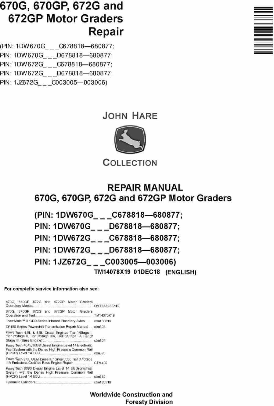 John Deere 670G 670GP 672G 672GP Motor Grader Repair Manual TM14078X19