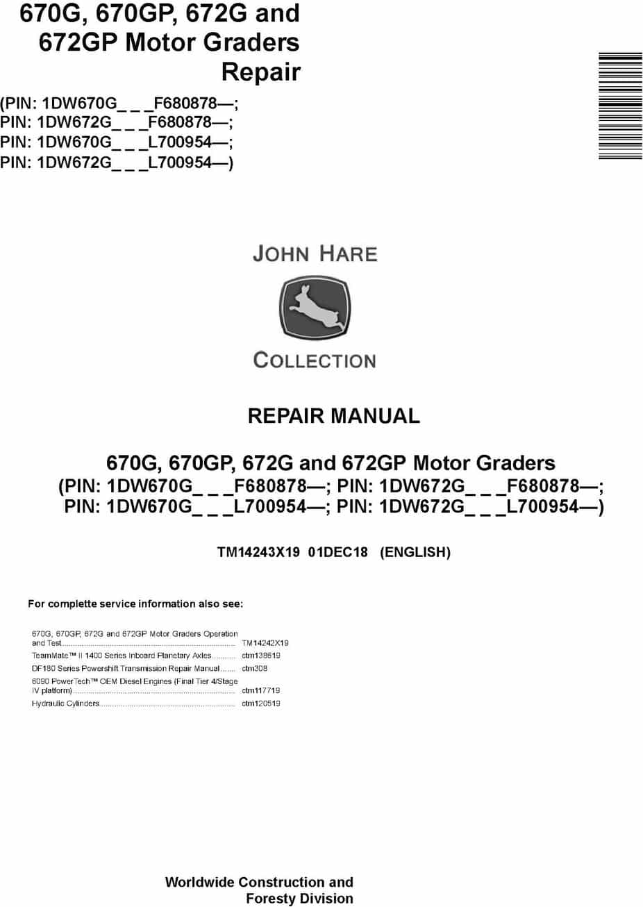 John Deere 670G 670GP 672G 672GP Motor Grader Repair Manual TM14243X19