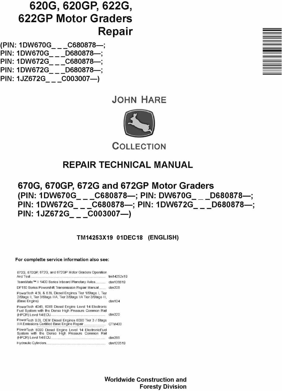 John Deere 670G 670GP 672G 672GP Motor Grader Repair Technical Manual TM14253X19
