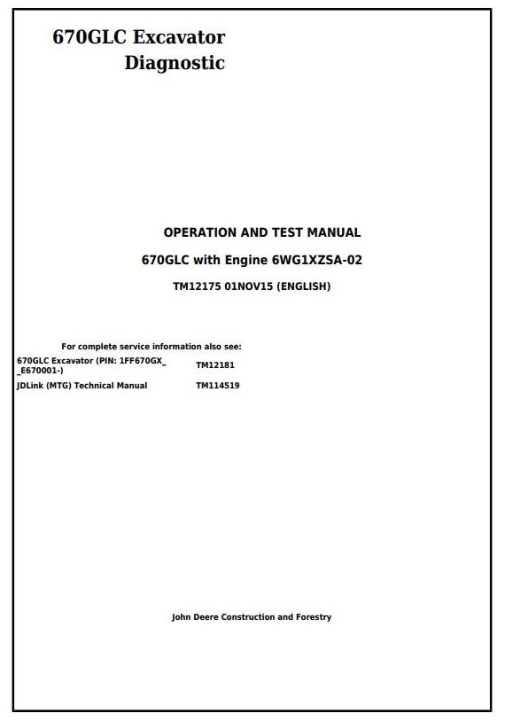 John Deere 670GLC Excavator Diagnostic Operation Test Manual TM12175