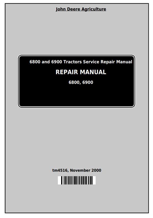 John Deere 6800 6900 Tractor Service Repair Manual TM4516