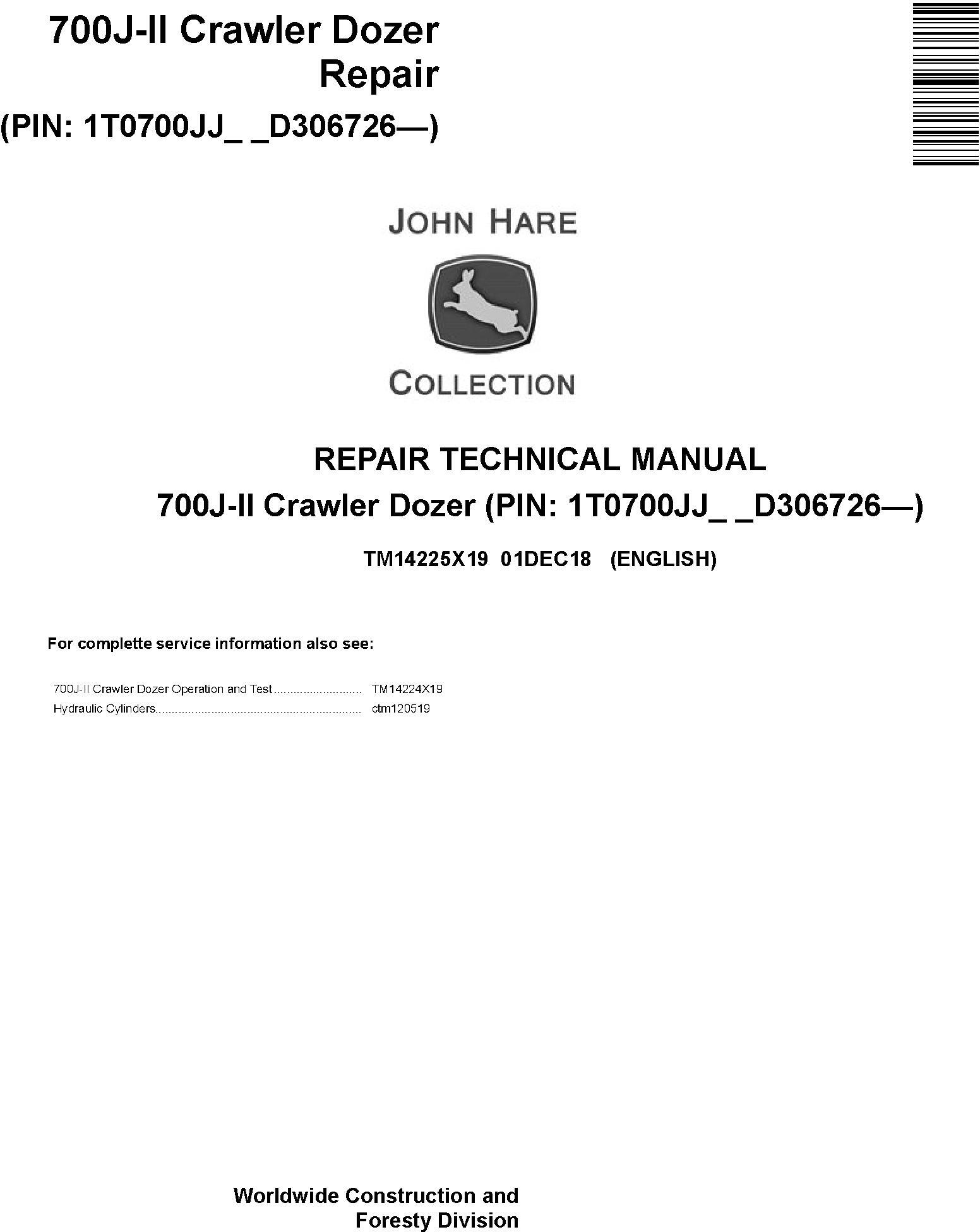 John Deere 700J-II Crawler Dozer Repair Technical Manual TM14225X19