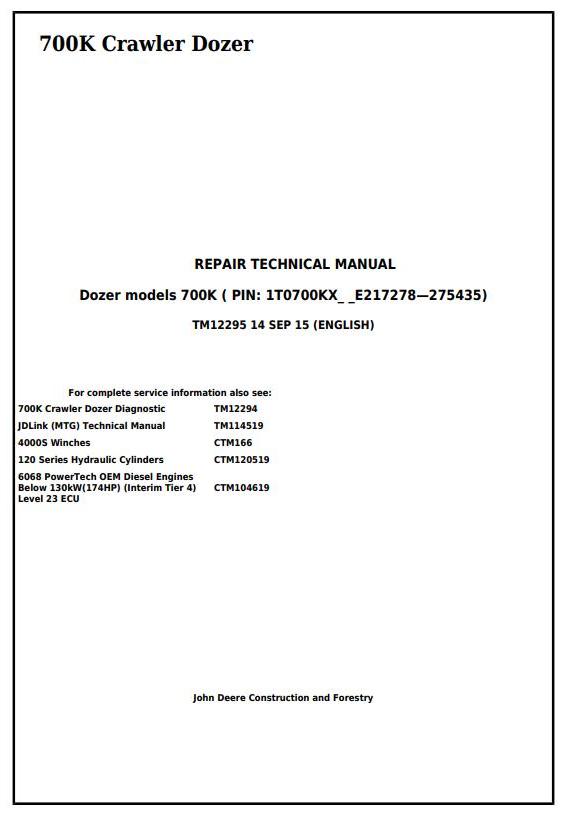 John Deere 700K Crawler Dozer Repair Technical Manual TM12295