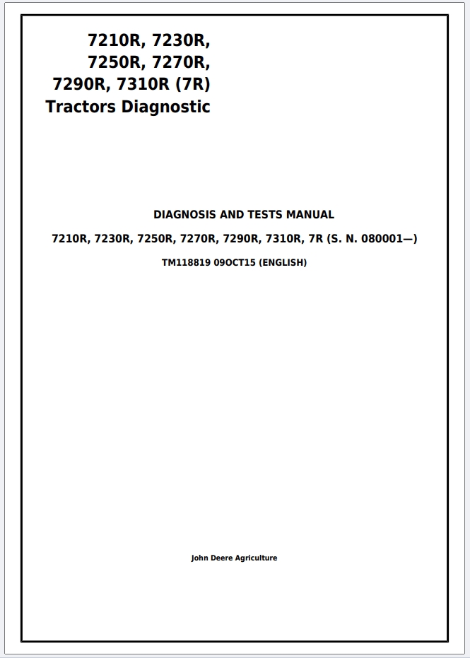 John Deere 7210R 7230R 7250R 7270R 7290R 7310R Tractor Diagnosis Test Manual TM118819